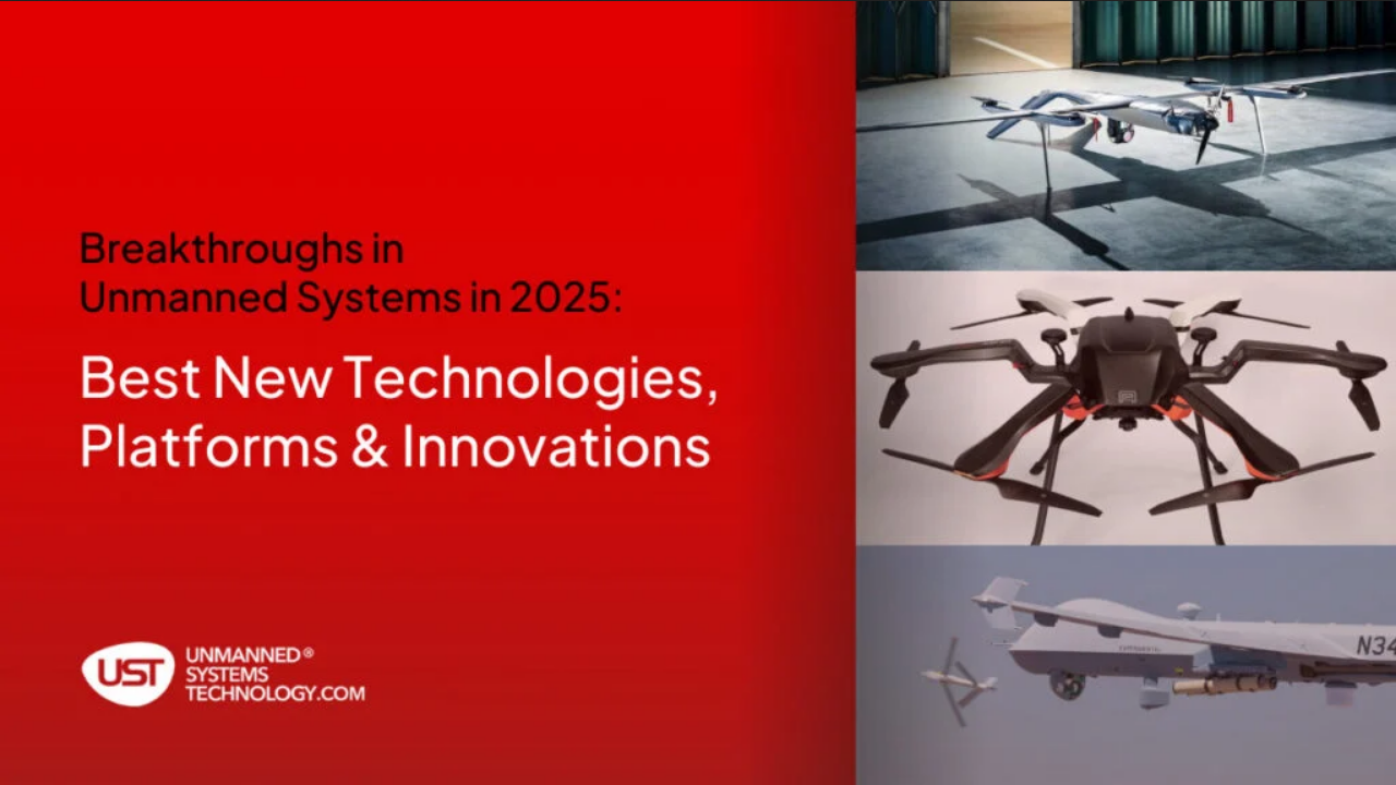 Terobosan dalam Sistem Tak Berawak pada tahun 2025: Teknologi, Platform & Inovasi Baru Terbaik